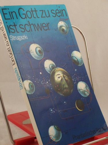 Artikelbild des Artikels “Ein Gott zu sein ist schwer : phantast. Roman / Arkadi u. Boris
Strugazki. Aus d. Russ. von Arno Specht “