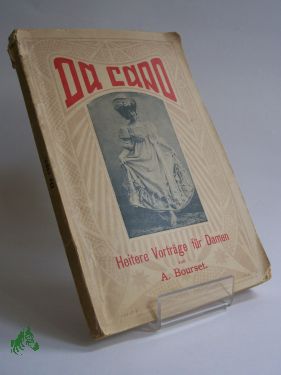 Artikelbild des Artikels “Da capo, Heitere Vorträge für Damen, eine Sammlung scherzhafter
Deklamationsgedichte “