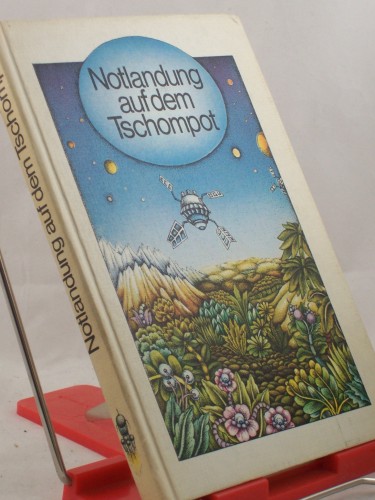 Artikelbild des Artikels “Notlandung auf dem Tschompot : phantast. Erzählungen aus d.
Sowjetunion / hrsg. von Hannelore Menke. Aus d. Russ. u. Litauischen
von Irene Brewing... “
