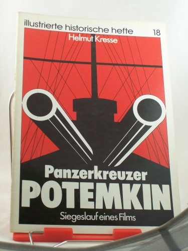 Artikelbild des Artikels “Panzerkreuzer Potemkin : Siegeslauf e. Films / Helmut Kresse. Hrsg.:
Zentralinst. für Geschichte d. Akad. d. Wiss. d. DDR “