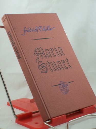 Artikelbild des Artikels “Maria Stuart, Friedrich Schiller “