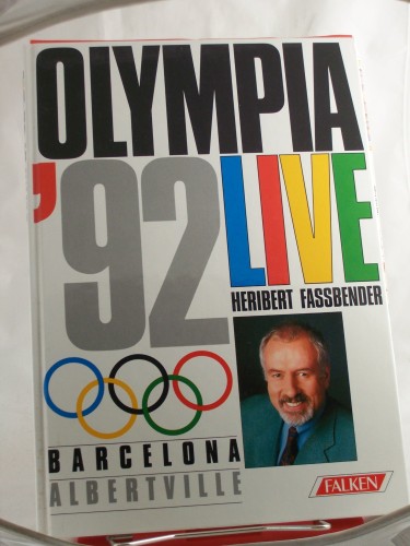 Artikelbild des Artikels “Olympia '92 live : Barcelona, Albertville / Heribert Fassbender “