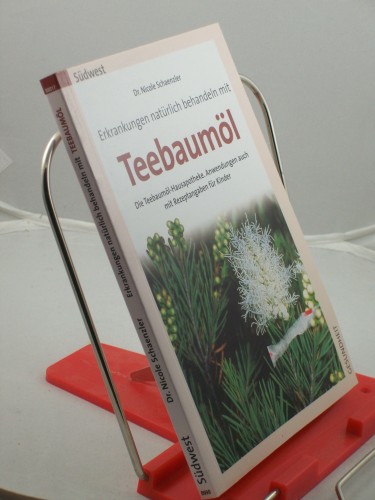Artikelbild des Artikels “Teebaumöl : Rezepte für Kinder und Erwachsene ; die
Teebaumöl-Hausapotheke ; Anwendungen auch mit Rezeptangaben für
Kinder / Nicole Schaenzler “