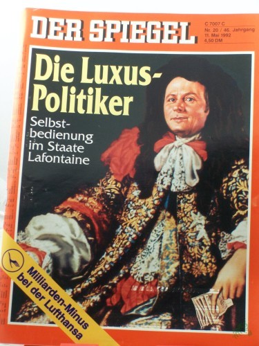 Product image of the product “20/1992, 11. Mai, Die Luxus Politiker, Selbstbedienung im Staate Lafontaine ”