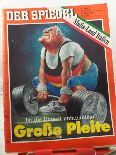 Artikelbild des Artikels “13/1992, 23. März, Große Pleite, ist die Einheit unbezahlbar “