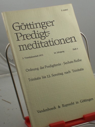 Artikelbild des Artikels “Ordnung der Predigttexte, Sechste Reihe, Trinitatis bis 12. Sonntag
nach Trinitatis, Heft 3, 1972 “