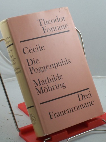 Artikelbild des Artikels “Cecile : 3 Frauenromane / Theodor Fontane, Die Poggenpuhls, Mathilde
Möhring “