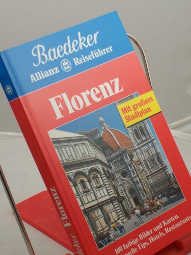Artikelbild des Artikels “Florenz : alle Sehenswürdigkeiten, Einkaufstips, Hotels und
Restaurants / Text: Linda und Heinz-Joachim Fischer. Bearb. und
Fortführung: Baedeker-Red. “