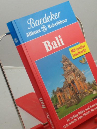 Artikelbild des Artikels “Bali, Lombok : viele aktuelle Tips, Hotels, Restaurants / Ms. und Fortführung: Heiner F. Gstaltmayr. Bearb.: Baedeker-Redaktion “