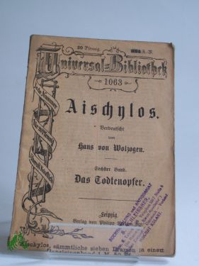 Artikelbild des Artikels “Aischylos, Sechster Band: das Todtenopfer “