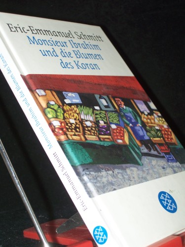 Artikelbild des Artikels “Monsieur Ibrahim und die Blumen des Koran : Erzählung / Eric-Emmanuel
Schmitt. Aus dem Franz. von Annette und Paul Bäcker “