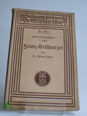 Artikelbild des Artikels “Zipper, Albert, Franz Grillparzer : Mit Grillparzers Titel- Bildn. /
Albert Zipper “