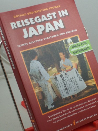 Artikelbild des Artikels “Reisegast in Japan : unentbehrliche Tips für ein verständnisvolles
Verhalten in der japanischen Kultur für alle Reisenden, die sich das
Land mit persönlichen Kontakten erschließen möchten ; ideal für
individuelle Entdecker / Gothild und Kri “