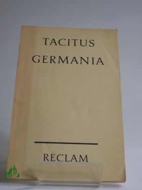Artikelbild des Artikels “Germania / Tacitus. Ins Dt. übertr. u. mit Anm. vers. v. Curt Woyte “