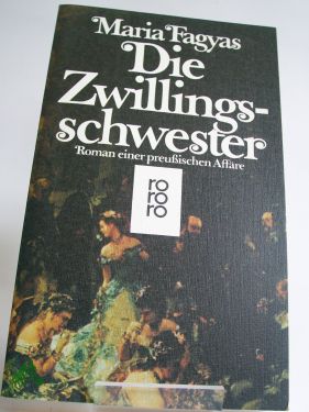 Artikelbild des Artikels “Die Zwillingsschwester : Roman / Maria Fagyas. Dt. von Irene Ohlendorf “