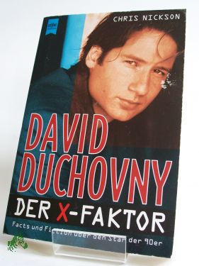 Artikelbild des Artikels “David Duchovny - der X-Faktor : facts and fiction über den Star der
90er / Chris Nickson. Aus dem Amerikan. von H. Roberts “