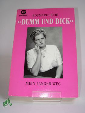 Artikelbild des Artikels “Dumm und Dick, Mein langer Weg, Rosmarie Buri “
