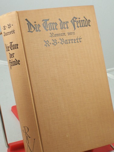 Artikelbild des Artikels “Die Tore der Feinde : Roman / Richmond B. Barrett. Aus d. Amerikan.
übertr. von Franz Fein “