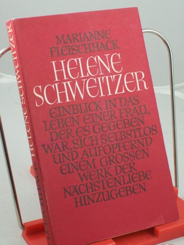 Artikelbild des Artikels “Helene Schweitzer : Stationen ihres Lebens / Marianne Fleischhack “