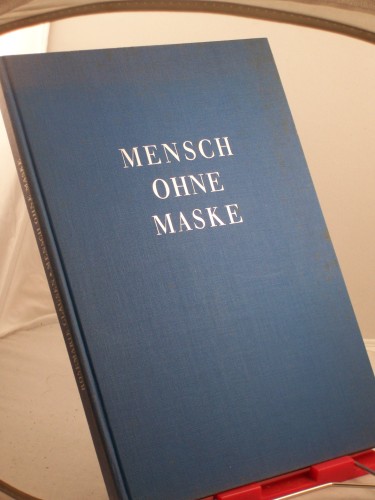 Artikelbild des Artikels “Mensch ohne Maske : Schauspielerbilder / Rosemarie Clausen. Text v.
Karl Blanck “