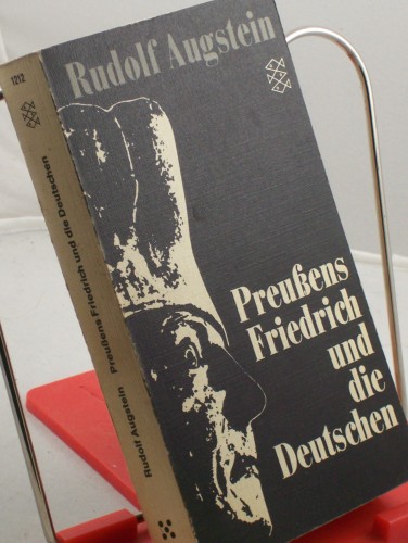 Artikelbild des Artikels “Preussens Friedrich und die Deutschen / Rudolf Augstein “