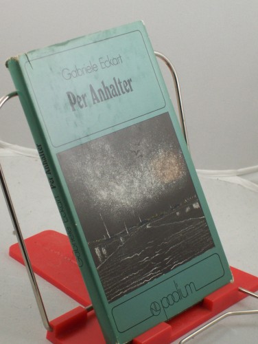 Artikelbild des Artikels “Per Anhalter : Geschichten u. Erlebnisse / Gabriele Eckart “