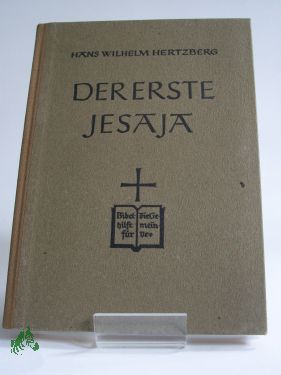 Artikelbild des Artikels “Der erste Jesaja / Übers. u. ausgelegt v. Hans Wilhelm Hertzberg “