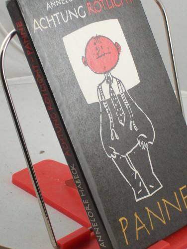 Artikelbild des Artikels “Achtung Rotlicht, Panne! : Scharfes u. Unscharfes durch d. Tele-Kamera
gesehen / von Annelore Habeck “