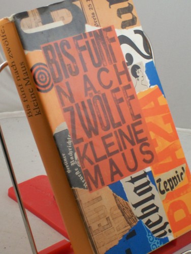 Artikelbild des Artikels “Bis fünf nach zwölfe, kleine Maus : Streifzug durch satir.
Zeitschriften d. Weimarer Republik / hrsg. von W. U. Schütte. Mit e.
Nachw. von Ruth Greuner. Illustrationen: Karl Holtz u. a. “