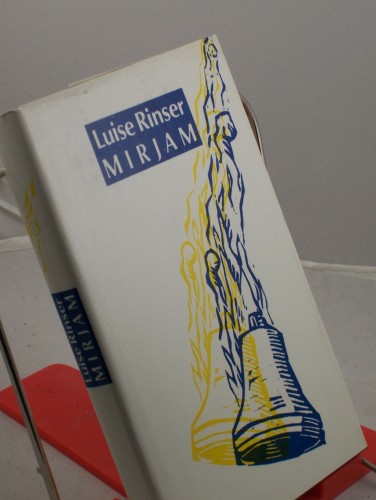 Artikelbild des Artikels “Mirjam : Roman / Luise Rinser “