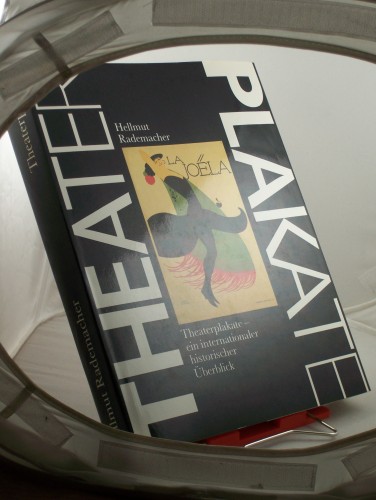 Artikelbild des Artikels “Theaterplakate : ein internationaler historischer Überblick / Hellmut
Rademacher “