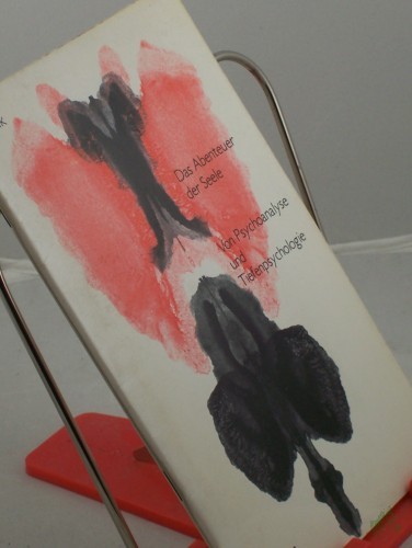Artikelbild des Artikels “9. Das Abenteuer der Seele : Von Psychoanalyse u. Tiefenpsychologie “