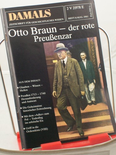 Artikelbild des Artikels “8/1981, Otto Braun der rote Preußenzar “
