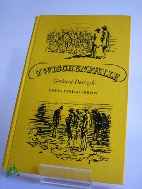 Artikelbild des Artikels “Zwischenfälle auf der Lebensreise : ungelogene Geschichten / Gerhard
Desczyk. Illustrationen: Hanns Georgi “