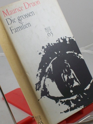 Artikelbild des Artikels “Die großen Familien : Roman / Maurice Druon. Dt. Übertr. v. Lotte
Frauendienst “