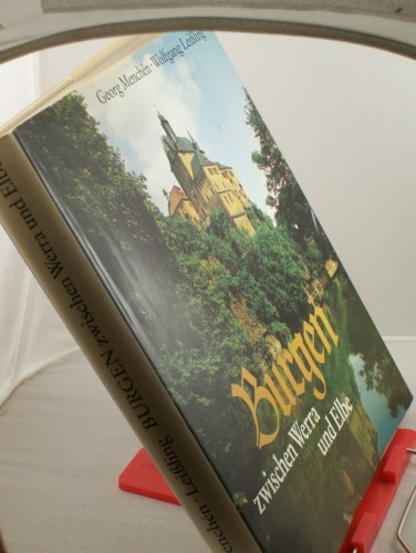 Artikelbild des Artikels “Burgen zwischen Werra und Elbe / Georg Menchen ; Wolfgang Leissling.
Mit Fotos von Frank Schenke “