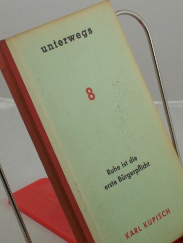 Artikelbild des Artikels “Ruhe ist die erste Bürgerpflicht : Aphorismen zur Zeit auf histor.
Hintergrund / Karl Kupisch “