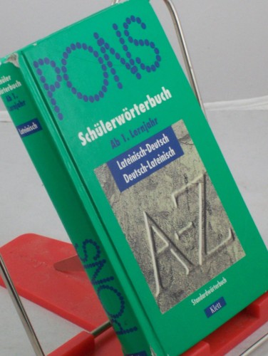 Artikelbild des Artikels “Lateinisch-deutsch, deutsch-lateinisch / [bearb. von: Rita Hau unter Mitw. von Udo Amm] PONS Schülerwörterbuch ab 1. Lernjahr. - “