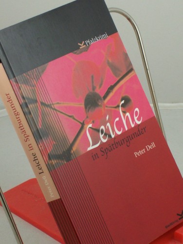 Artikelbild des Artikels “Leiche in Spätburgunder / Peter Dell “