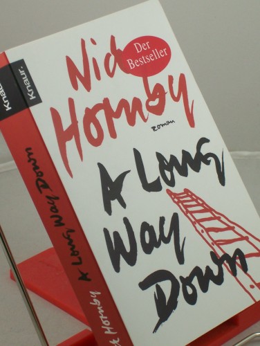 Artikelbild des Artikels “A long way down : Roman / Nick Hornby. Aus dem Engl. von Clara Drechsler und Harald Hellmann “