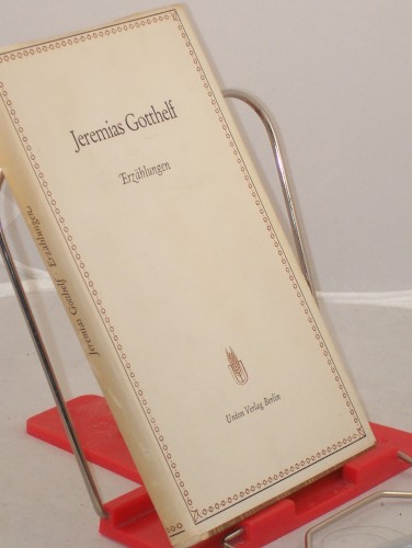 Artikelbild des Artikels “Erzählungen / Jeremias Gotthelf. Ausgew. und mit einem Nachw. hrsg. von Hans Krey. Die Illustrationen zeichn. Joachim Kölbel “
