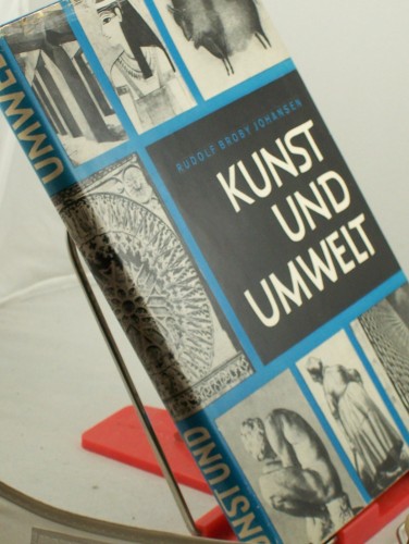 Artikelbild des Artikels “Kunst und Umwelt : Eine Übersicht d. europäischen Stilentwicklung /
Rudolf Broby Johansen. Autoris. Übers. aus d. Dän. von Friedrich
Schwarz “