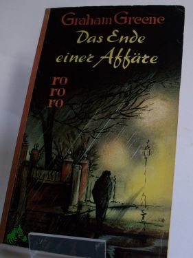 Artikelbild des Artikels “Das Ende einer Affäre : Roman / Graham Greene. Berecht. Übers. von
Walther Puchwein “