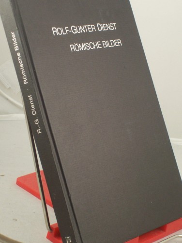 Artikelbild des Artikels “Rolf-Gunter Dienst : röm. Bilder ; 11. September - 24. Oktober 1982,
Stadt Baden-Baden, Altes Dampfbad ; [anlässl. d. Ausstellung von
Rolf-Gunter Dienst 