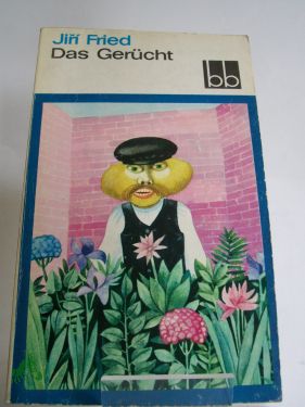 Artikelbild des Artikels “Das Gerücht / Jiri. Aus d. Tschech. übers. v. Gustav Just “