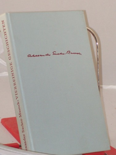 Artikelbild des Artikels “Vierbeinige Geschichten / Alexander Sacher-Masoch. Zeichn. von Wilfried Zeller-Zellenberg “