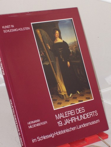 Artikelbild des Artikels “Malerei des 19. Jahrhunderts im Schleswig-Holsteinischen Landesmuseum
/ Hermann Mildenberger “