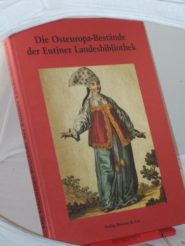 Artikelbild des Artikels “Die Osteuropa-Bestände der Eutiner Landesbibliothek / hrsg. von Peter
Nitsche. Unter Mitarb. von Silke Stender “