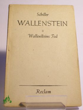 Artikelbild des Artikels “Wallensteins Tod : Trauerspiel / Friedrich Schiller “