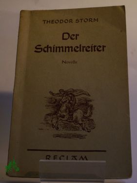 Artikelbild des Artikels “Der Schimmelreiter : Novelle / Theodor Storm “